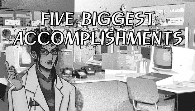 Five Biggest Accomplishments